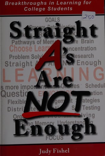 Straight A's Are NOT Enough