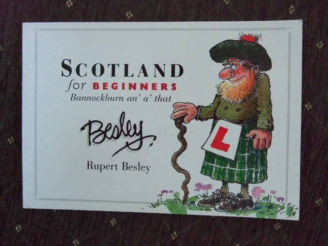 Scotland for Beginners: 1314 an' a' That