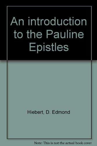 An introduction to the Pauline Epistles