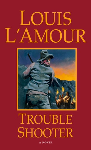 Trouble Shooter A Novel