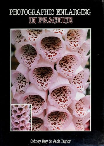 Photographic Enlarging in Practice