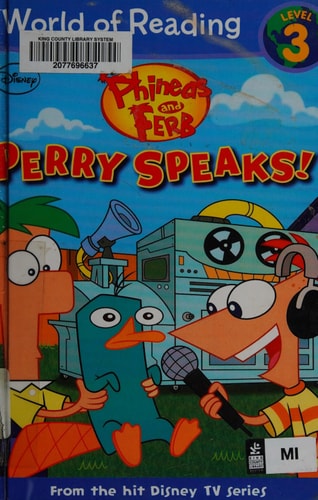 Phineas and Ferb Reader #2: Perry Speaks!