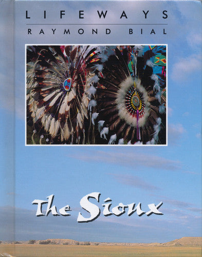 The Sioux (Lifeways)