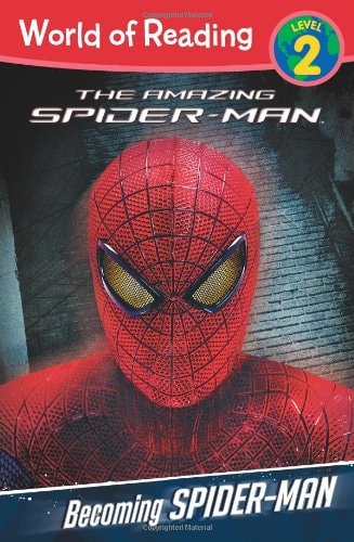 Becoming Spider-Man Level 2 Reader