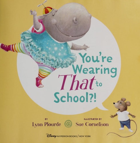 You're Wearing THAT to School?!