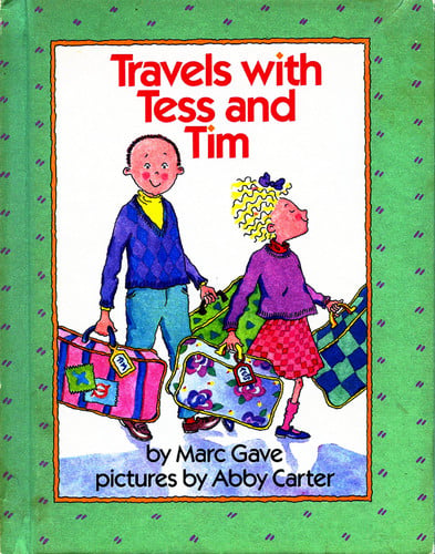 Travels with Tess and Tim (A Parents magazine read aloud original)