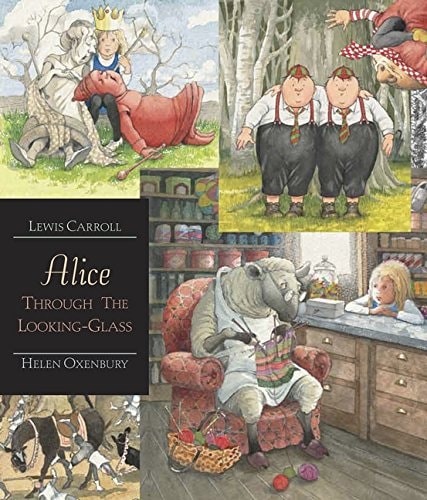 Alice Through the Looking-glass and what She Found There