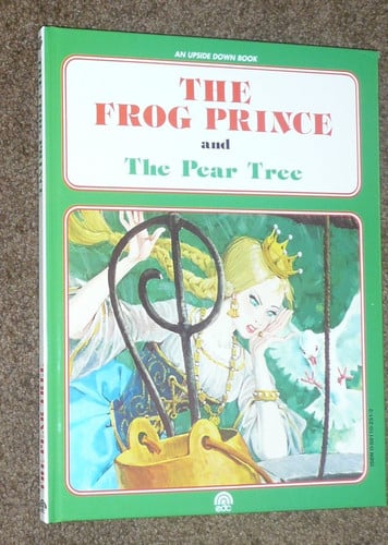The Frog Prince/the Pear Tree (English and Italian Edition)