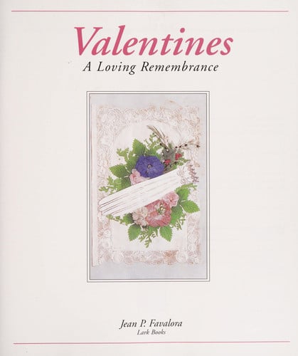 Valentines: A Loving Remembrance
