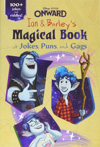 Onward: Ian and Barley s Magical Book of Jokes, Puns, and Gags