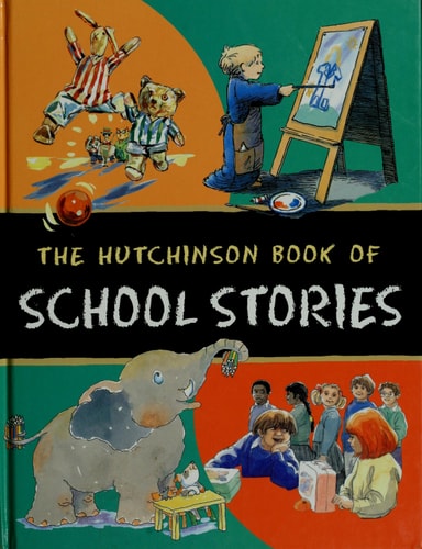 The Hutchinson Book of School Stories