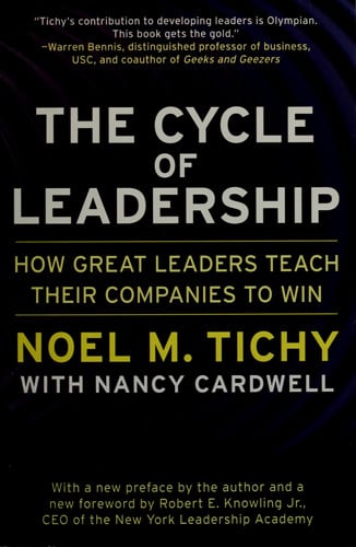 The Cycle of Leadership: How Great Leaders Teach Their Companies to Win