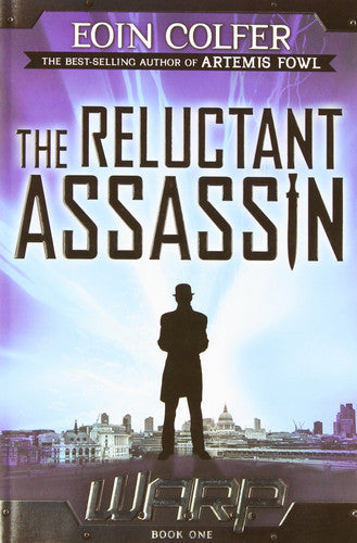 WARP Book 1 The Reluctant Assassin (WARP, Book 1) (WARP, 1)
