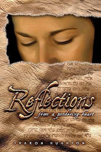 Reflections from a Pondering Heart: Second Edition