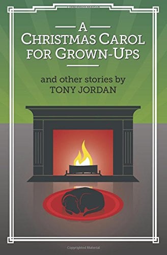 A Christmas Carol for Grown-Ups and Other Stories
