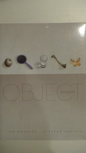 Object Project: Five Objects, Fifteen Artists