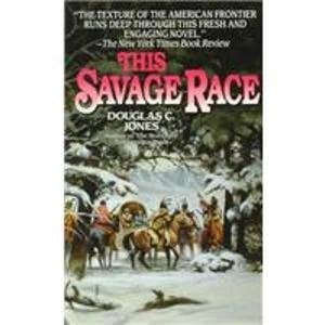 This Savage Race