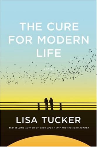 The Cure for Modern Life: A Novel