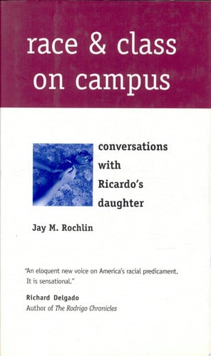 Race and Class on Campus: Conversations with Ricardo’s Daughter