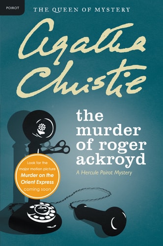 The Murder of Roger Ackroyd A Hercule Poirot Mystery