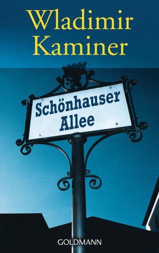 Schönhauser Allee. (German Edition)
