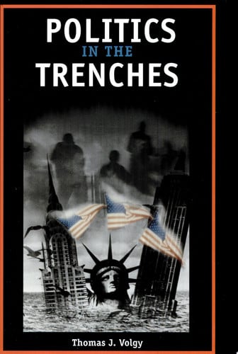 Politics in the Trenches: Citizens, Politicians, and the Fate of Democracy