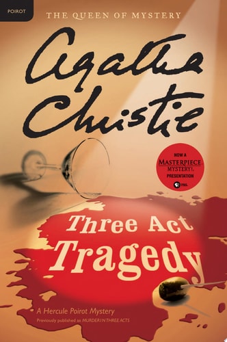 Three Act Tragedy A Hercule Poirot Mystery