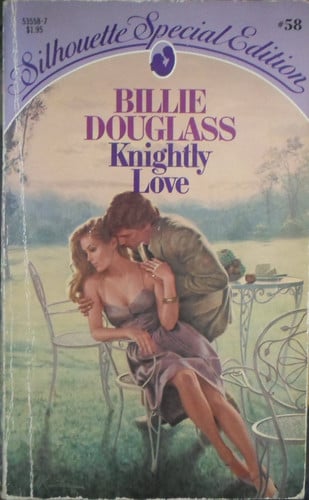 Knightly Love (Silhouette Special Edition, # 58)