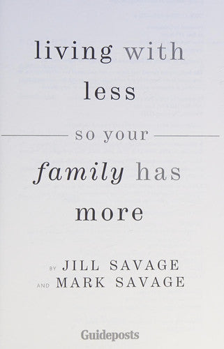 Living With Less So Your Family Has More