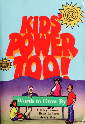 Kids' Power, Too: Words to Grow By