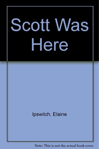Scott Was Here