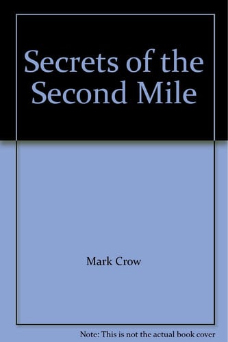secrets of the second mile