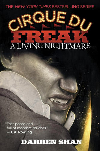 Cirque Du Freak #1: A Living Nightmare Book 1 in the Saga of Darren Shan