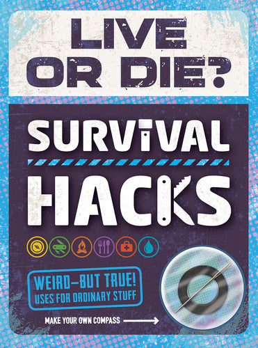 Live Or Die? Survival Hacks
