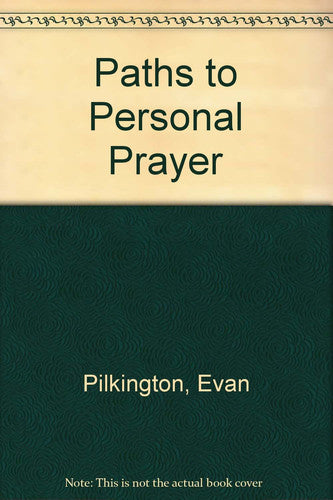 Paths to Personal Prayer