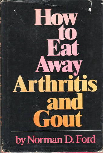 How to Eat Away Arthritis and Gout