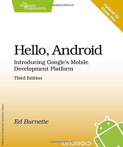 Hello, Android Publisher: Pragmatic Bookshelf 3th (third) edition Text Only