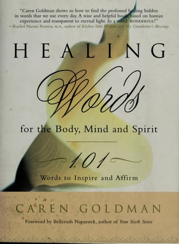 Healing Words for the Body, Mind and Spirit: 101 Words to Inspire and Affirm