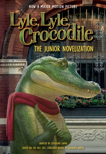 Lyle, Lyle, Crocodile The Junior Novelization