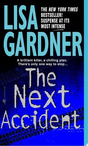 The Next Accident: An FBI Profiler Novel