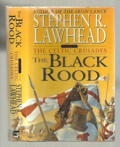 The Black Rood The Celtic Crusades: Book II