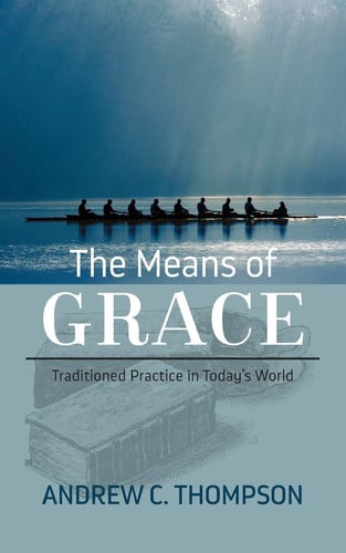 The Means of Grace