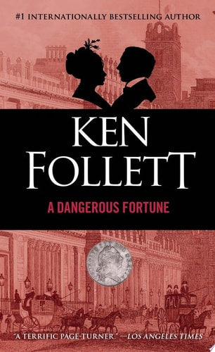 A Dangerous Fortune: A Novel