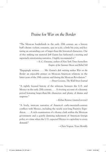 War on the Border: Villa, Pershing, the Texas Rangers, and an American Invasion