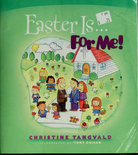 Easter Is…for Me! (A For Me Book)