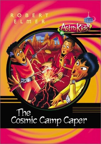 The Cosmic Camp Caper (Astrokids #6)