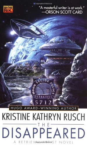 The Disappeared A Retrieval Artist Novel