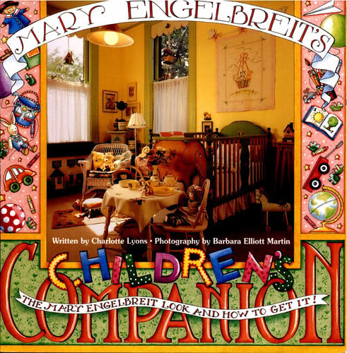 Mary Engelbreit's Children's Companion: The Mary Engelbreit Look and How to Get It (Mary Engelbreit's Companion)