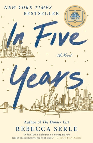 In Five Years A Novel