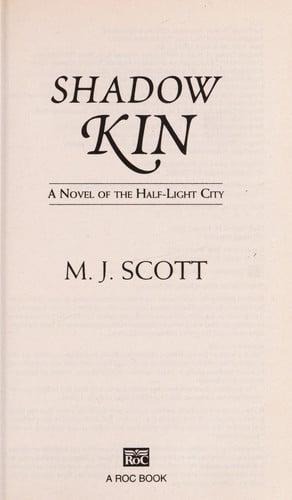 Shadow Kin: A Novel of the Half-Light City